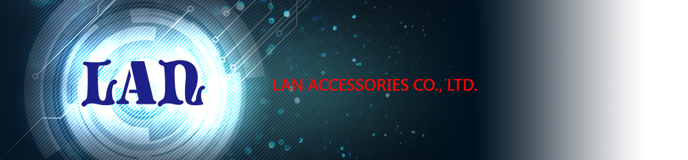LAN Accessories Co., Ltd. 