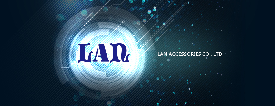 LAN Accessories Co., Ltd. 